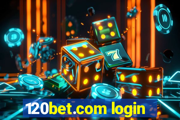 120bet.com login